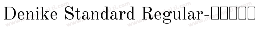 Denike Standard Regular字体转换